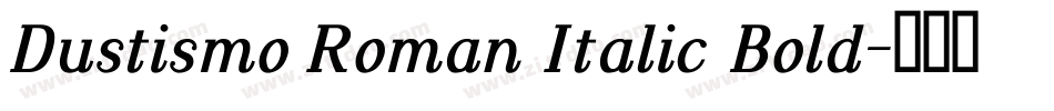 Dustismo Roman Italic Bold字体转换